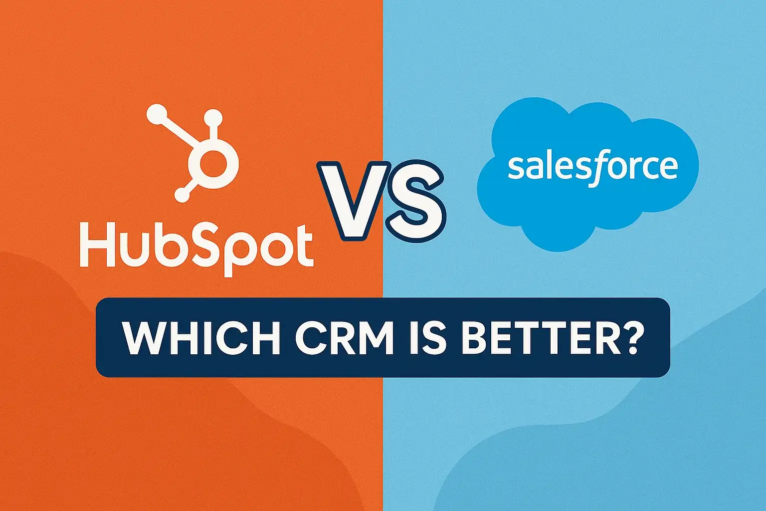 HubSpot vs Salesforce: Which CRM is Better? Thumbnail